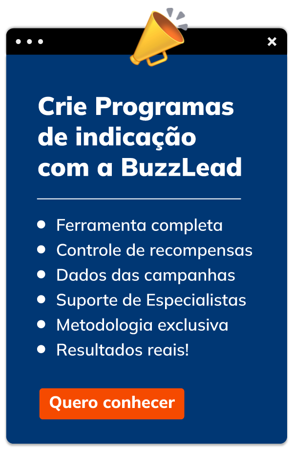 Exemplos de Programas de Indicação: conheça cases de sucesso!