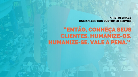 Frase de Kristim Smaby sobre prospectar mais clientes
