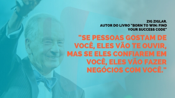 Frase do Zig Ziglar sobre prospectar mais clientes